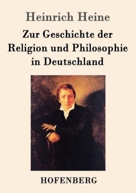 Heine |  Zur Geschichte der Religion und Philosophie in Deutschland | Buch |  Sack Fachmedien