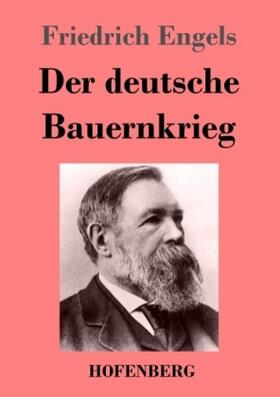Engels |  Der deutsche Bauernkrieg | Buch |  Sack Fachmedien
