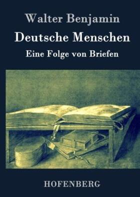 Benjamin |  Deutsche Menschen | Buch |  Sack Fachmedien