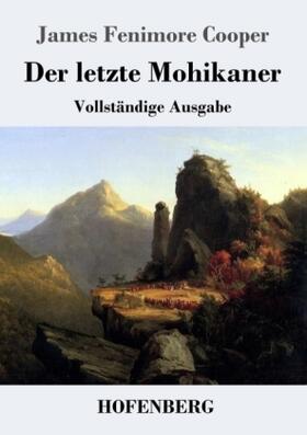 Cooper |  Der letzte Mohikaner | Buch |  Sack Fachmedien