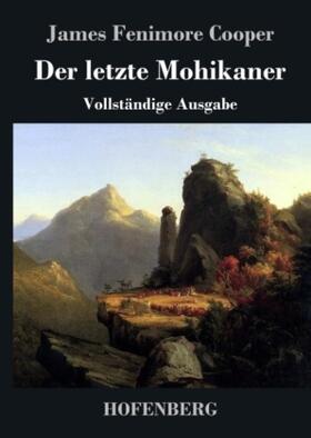 Cooper |  Der letzte Mohikaner | Buch |  Sack Fachmedien