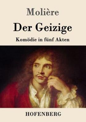 Molière |  Der Geizige | Buch |  Sack Fachmedien