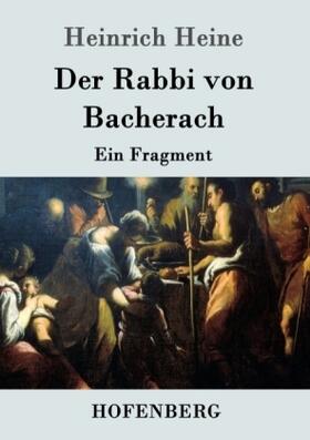 Heine |  Der Rabbi von Bacherach | Buch |  Sack Fachmedien