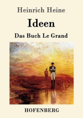 Heine |  Ideen. Das Buch Le Grand | Buch |  Sack Fachmedien