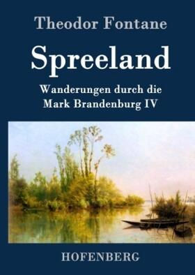 Fontane |  Spreeland | Buch |  Sack Fachmedien