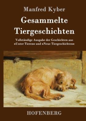 Kyber |  Gesammelte Tiergeschichten | Buch |  Sack Fachmedien