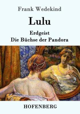 Wedekind |  Lulu | Buch |  Sack Fachmedien