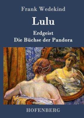 Wedekind |  Lulu | Buch |  Sack Fachmedien