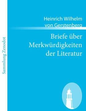 Gerstenberg | Briefe über Merkwürdigkeiten der Literatur | Buch | 978-3-8430-5322-8 | sack.de