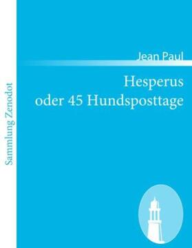 Paul |  Hesperus oder 45 Hundsposttage | Buch |  Sack Fachmedien