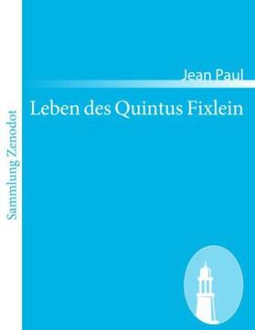 Paul |  Leben des Quintus Fixlein | Buch |  Sack Fachmedien