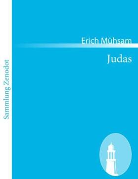 Mühsam |  Judas | Buch |  Sack Fachmedien