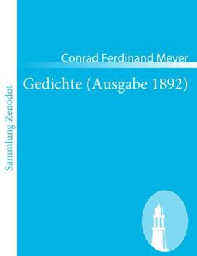 Meyer |  Gedichte (Ausgabe 1892) | Buch |  Sack Fachmedien