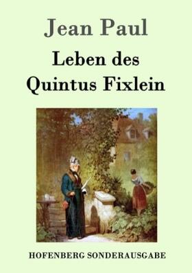 Paul |  Leben des Quintus Fixlein | Buch |  Sack Fachmedien