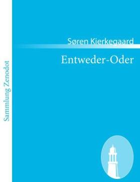 Kierkegaard |  Entweder-Oder | Buch |  Sack Fachmedien