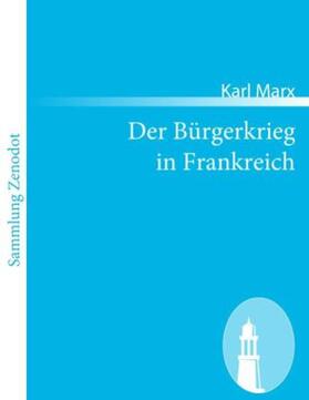 Marx |  Der Bürgerkrieg in Frankreich | Buch |  Sack Fachmedien