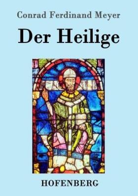 Meyer |  Der Heilige | Buch |  Sack Fachmedien