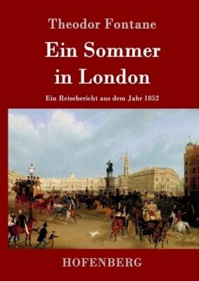 Fontane |  Ein Sommer in London | Buch |  Sack Fachmedien