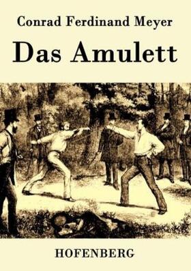 Meyer |  Das Amulett | Buch |  Sack Fachmedien