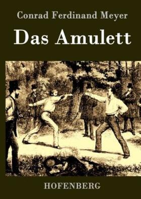 Meyer |  Das Amulett | Buch |  Sack Fachmedien