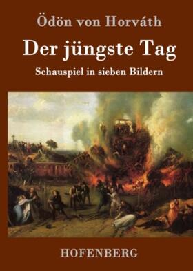 Horváth | Der jüngste Tag | Buch | 978-3-8430-7802-3 | sack.de