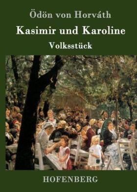 Horváth | Kasimir und Karoline | Buch | 978-3-8430-7837-5 | sack.de