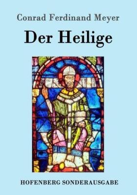 Meyer |  Der Heilige | Buch |  Sack Fachmedien