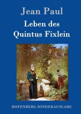 Paul |  Leben des Quintus Fixlein | Buch |  Sack Fachmedien