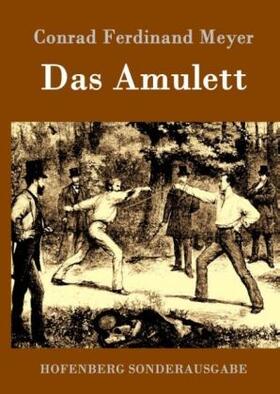 Meyer |  Das Amulett | Buch |  Sack Fachmedien