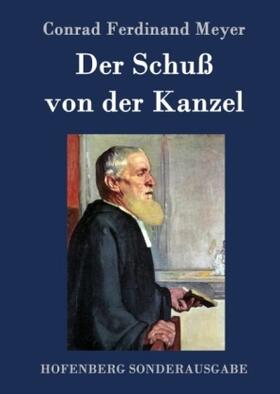 Meyer |  Der Schuß von der Kanzel | Buch |  Sack Fachmedien