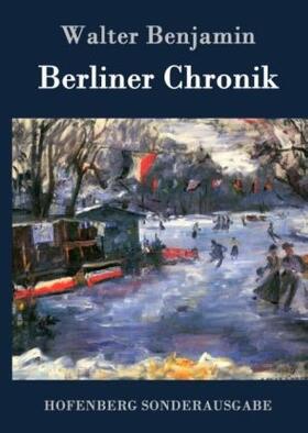 Benjamin |  Berliner Chronik | Buch |  Sack Fachmedien