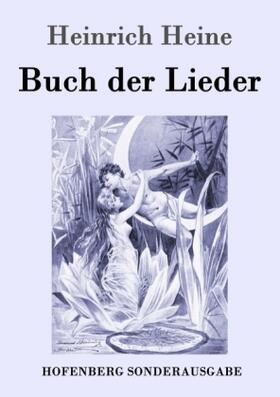 Heine |  Buch der Lieder | Buch |  Sack Fachmedien