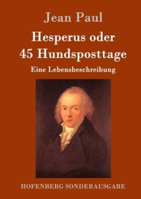 Paul |  Hesperus oder 45 Hundsposttage | Buch |  Sack Fachmedien