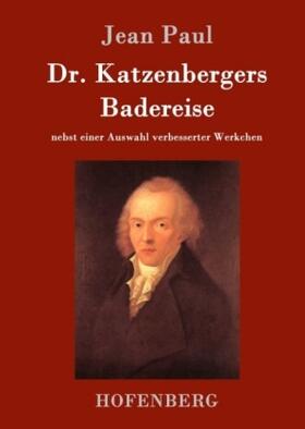 Paul |  Dr. Katzenbergers Badereise | Buch |  Sack Fachmedien