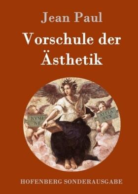 Paul |  Vorschule der Ästhetik | Buch |  Sack Fachmedien