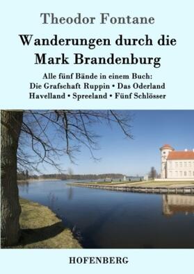 Fontane |  Wanderungen durch die Mark Brandenburg | Buch |  Sack Fachmedien