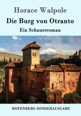 Walpole |  Die Burg von Otranto | Buch |  Sack Fachmedien