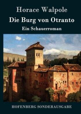 Walpole |  Die Burg von Otranto | Buch |  Sack Fachmedien