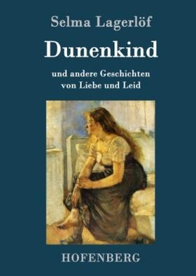 Lagerlöf |  Dunenkind | Buch |  Sack Fachmedien