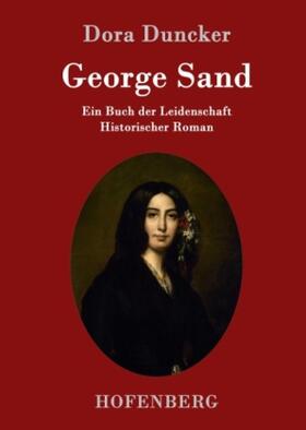 Duncker |  George Sand | Buch |  Sack Fachmedien