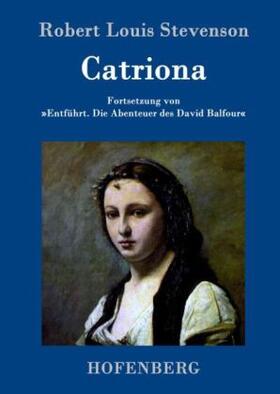 Stevenson |  Catriona | Buch |  Sack Fachmedien