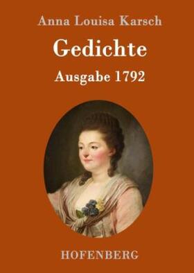 Karsch |  Gedichte (Ausgabe 1792) | Buch |  Sack Fachmedien