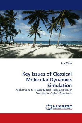Wang |  Key Issues of Classical Molecular Dynamics Simulation | Buch |  Sack Fachmedien
