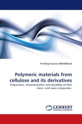 Annamalai |  Polymeric materials from cellulose and its derivatives | Buch |  Sack Fachmedien