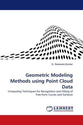 Saravana Kumar |  Geometric Modeling Methods using Point Cloud Data | Buch |  Sack Fachmedien