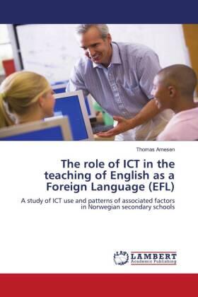 Arnesen |  The role of ICT in the teaching of English as a Foreign Language (EFL) | Buch |  Sack Fachmedien