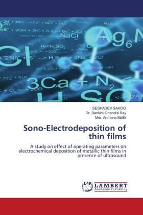 Sahoo |  Sono-Electrodeposition of thin films | Buch |  Sack Fachmedien