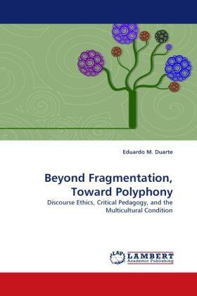 Duarte |  Beyond Fragmentation, Toward Polyphony | Buch |  Sack Fachmedien