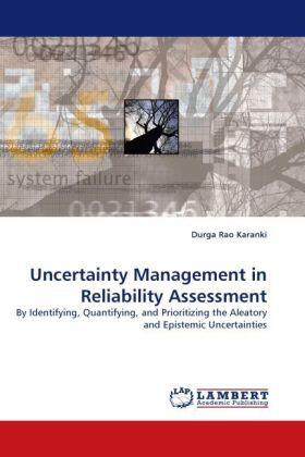 Karanki |  Uncertainty Management in Reliability Assessment | Buch |  Sack Fachmedien