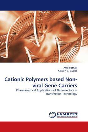 Pathak / C. Gupta |  Cationic Polymers based Non-viral Gene Carriers | Buch |  Sack Fachmedien